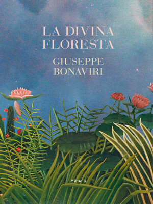 cover image of La divina floresta